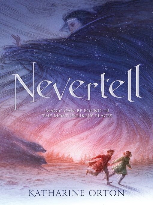 Title details for Nevertell by Katharine Orton - Available